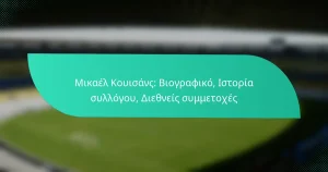 Μικαέλ Κουισάνς: Βιογραφικό, Ιστορία συλλόγου, Διεθνείς συμμετοχές